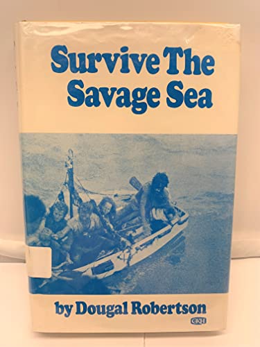 9780708914090: Survive the Savage Sea