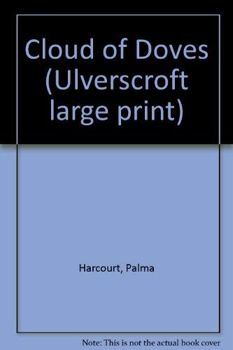 A Cloud Of Doves (U) (9780708914182) by Harcourt, Palma