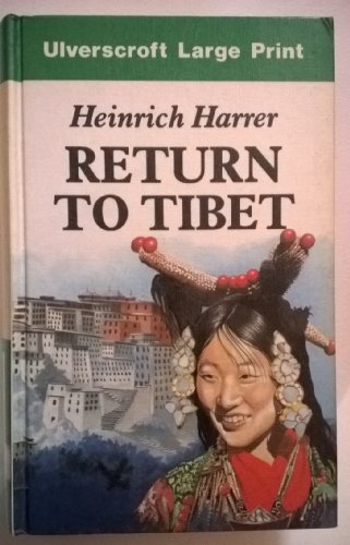 9780708914885: Return to Tibet/Large Print