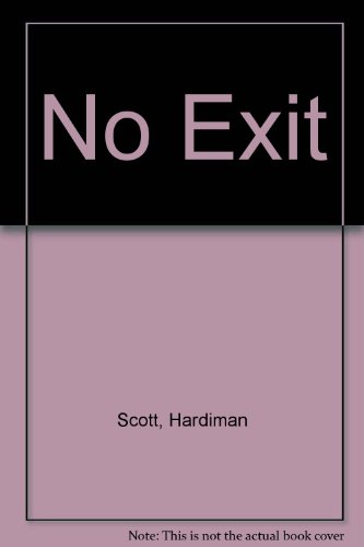 No Exit - Scott, Hardiman