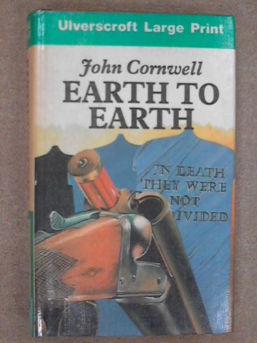 9780708916094: Earth to Earth: True Story of the Lives and Violent Deaths of a Devon Farming Family
