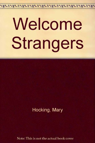 Stock image for Welcome Strangers for sale by Goldstone Books