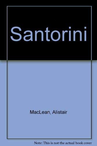 Santorini (9780708917138) by Alistair MacLean