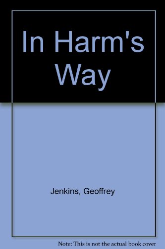 9780708917299: In Harm's Way