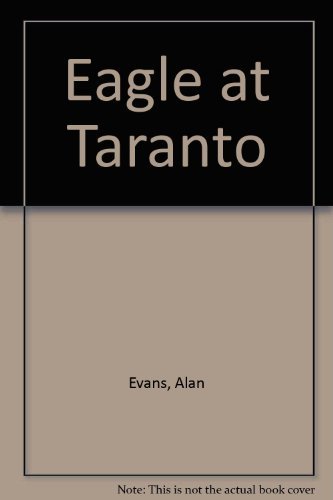 Eagle At Taranto (U) (9780708917978) by Evans, Alan