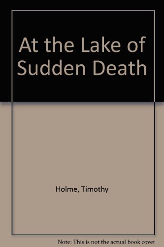 9780708918661: At The Lake Of Sudden Death (U)