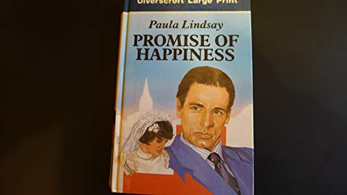 Promise Of Happiness (U) (9780708918685) by Lindsay, Paula