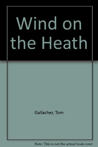 Imagen de archivo de Wind on the Heath a la venta por Goldstone Books
