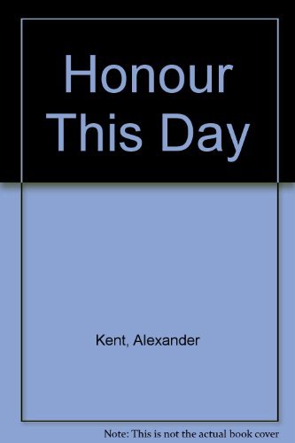 Honour This Day (U) (9780708918807) by Kent, Alexander