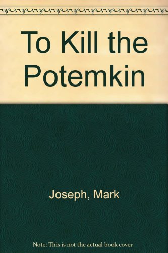 Imagen de archivo de To Kill The Potemkin (U) a la venta por dsmbooks