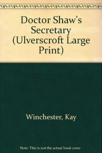 9780708921142: Dr. Shaw's Secretary (U) (Ulverscroft Large Print Series)