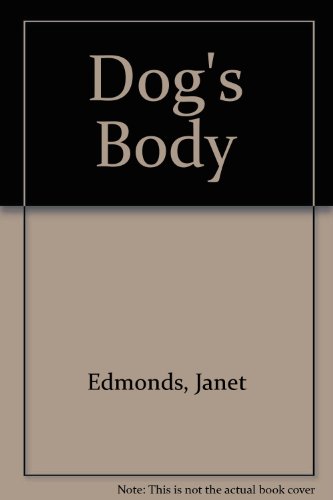 Stock image for Dogs Body for sale by Reuseabook