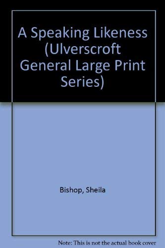 9780708921975: A Speaking Likeness (Ulverscroft General Large Print Series)