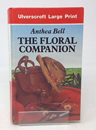 The Floral Companion (U) (9780708922330) by Bell, Anthea