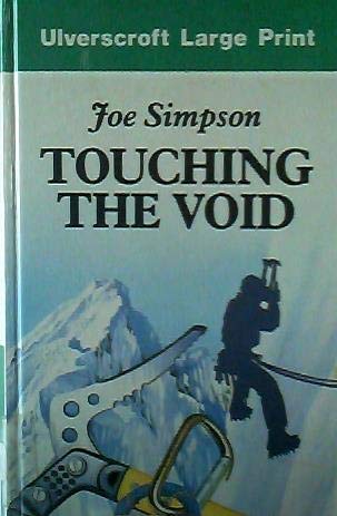 9780708922477: Touching the Void (Ulverscroft Large Print Series)