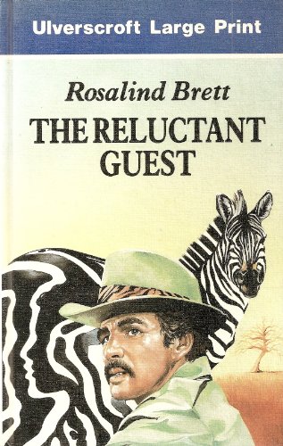 The Reluctant Guest (U) (Ulverscroft Large Print Series) (9780708922767) by Brett, Rosalind