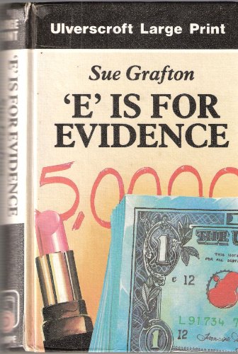 E Is for Evidence (9780708923047) by Sue Grafton