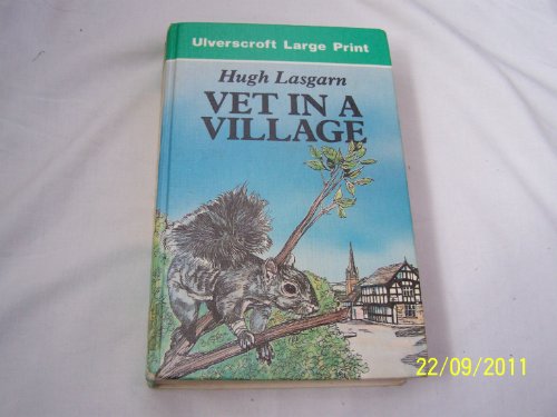 9780708924327: Vet in a Village (Ulverscroft Large Print Series)