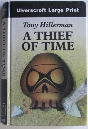 A Thief of Time (9780708924464) by Tony Hillerman
