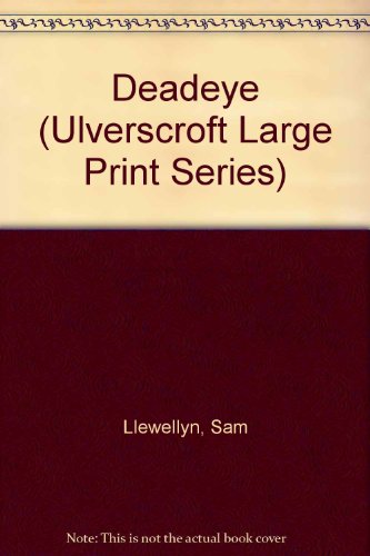 9780708924501: Deadeye (U) (Ulverscroft Large Print Series)