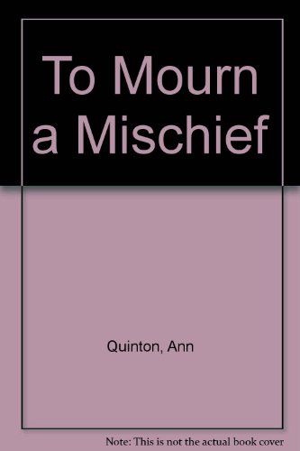 9780708924686: To Mourn a Mischief