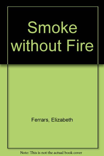 Stock image for Smoke Without Fire for sale by Phatpocket Limited