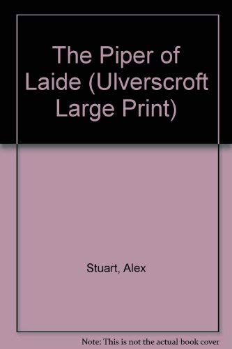 Beispielbild fr The Piper of Laide (Ulverscroft Large Print) zum Verkauf von WorldofBooks