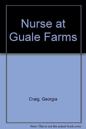 Stock image for Nurse at Guale Farms for sale by The Yard Sale Store