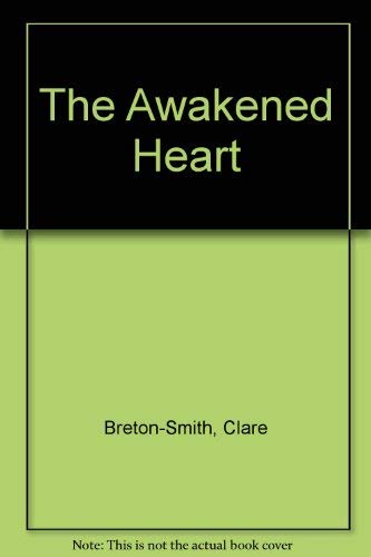 Stock image for The Awakened Heart for sale by The Yard Sale Store