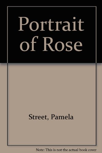 Beispielbild fr Portrait of Rose zum Verkauf von AwesomeBooks