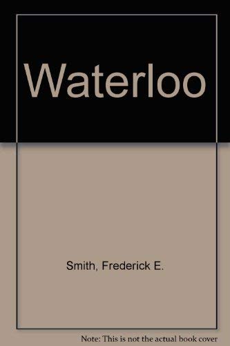 Stock image for Waterloo for sale by ThriftBooks-Atlanta