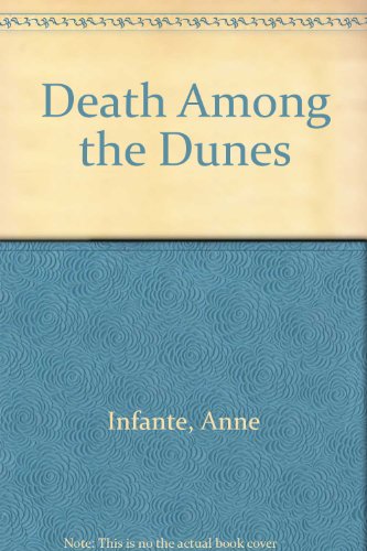 Stock image for Death Among the Dunes for sale by Goldstone Books