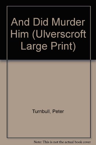 9780708929223: And Did Murder Him (Ulverscroft Large Print)