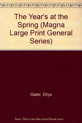 Beispielbild fr The Year's at the Spring (Magna Large Print General Series) zum Verkauf von AwesomeBooks