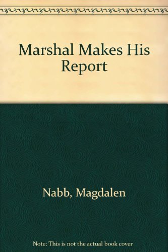 The Marshal Makes His Report (9780708929711) by Magdalen Nabb