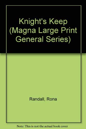 9780708929735: Knight's Keep (Magna Large Print General Series)