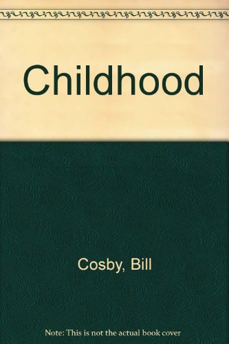 Childhood (9780708930205) by Bill Cosby