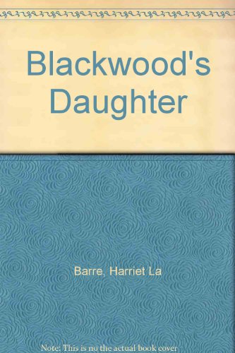 Imagen de archivo de Blackwood's Daughter: A Mystery a la venta por Dan Pope Books