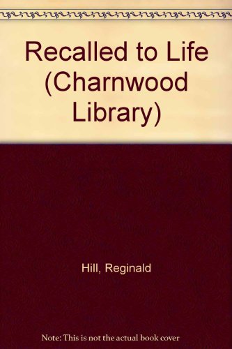 9780708930786: Recalled to Life (Charnwood Library)