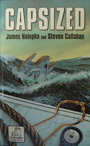9780708930816: Capsized: The True Story of Four Men Lost at Sea for 119 Days