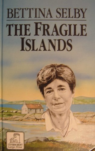 9780708931202: The Fragile Islands: Journey Through the Outer Hebrides (Ulverscroft Large Print) [Idioma Ingls]