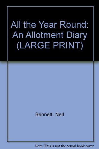 Stock image for All the Year Round - an Allotment Diary for sale by EbenezerBooks