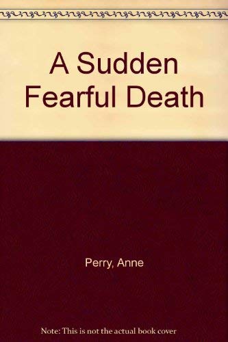 9780708932087: A Sudden Fearful Death