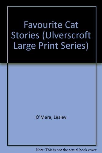 Stock image for Favourite Cat Stories (Ulverscroft Large Print Series) for sale by WorldofBooks