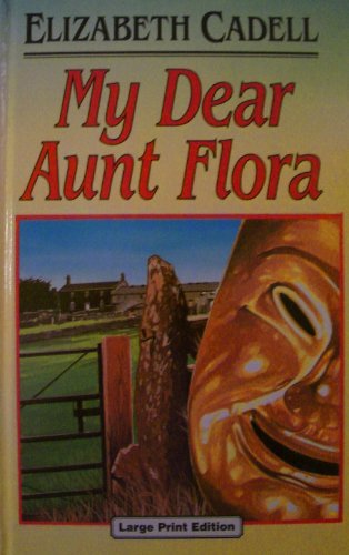 9780708935125: My Dear Aunt Flora (Ulverscroft Large Print)