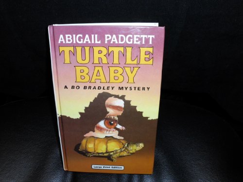 Beispielbild fr Turtle Baby (A Bo Bradley mystery) zum Verkauf von WorldofBooks