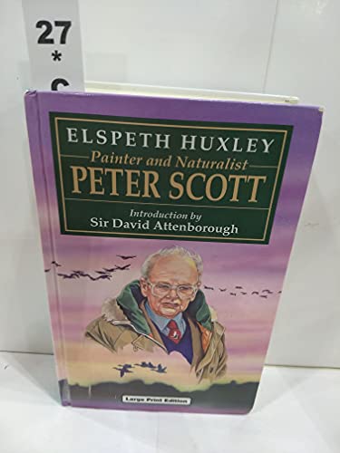 Peter Scott (U) (9780708935729) by Huxley, Elspeth