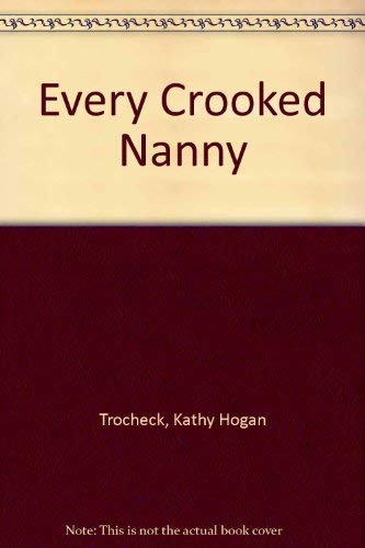 Imagen de archivo de Every Crooked Nanny (U) a la venta por Phatpocket Limited