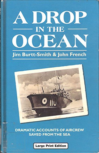 9780708937860: A Drop in the Ocean: Ditchings in World War II (Ulverscroft Large Print)
