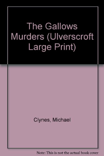 Beispielbild fr The Gallows Murders (Ulverscroft Large Print) zum Verkauf von WorldofBooks